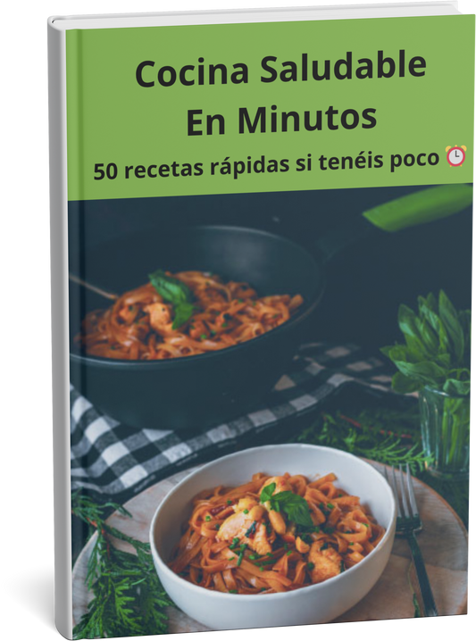 50 Recetas Rapidas y Saludables en Minutos